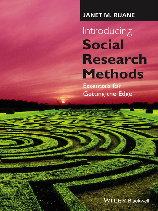 Title details for Introducing Social Research Methods by Janet M. Ruane - Available